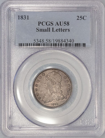 1831 Small Letters Capped Bust Quarter B-4 [R1] - PCGS AU 58