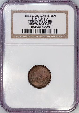 1863 Union Forever Civil War Token Fuld 240/341-A - NGC MS 65 BN