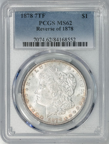 1878 7TF R. 1878 Morgan Dollar - PCGS MS 62 - VAM-195 Broken D