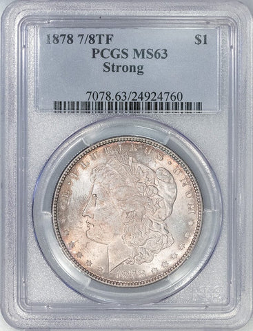 1878 7/8TF Strong Morgan Dollar - PCGS MS 63 - Choice Uncirculated VAM-38