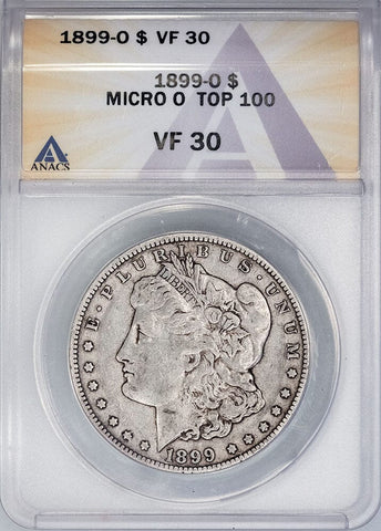 1899-O "Micro O" Morgan Dollar VAM-6 Top-100 - ANACS VF 30