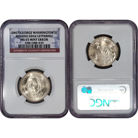 (2007) George Washington Presidential Dollar Missing Edge Lettering Mint Error - NGC MS 65