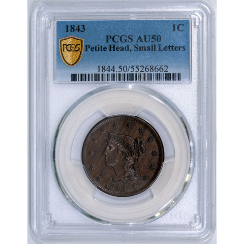 1843 Petite Head, Small Letters Large Cent - PCGS AU 50 - About Uncirculated