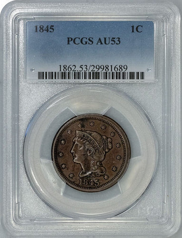 1845 Braided Hair Large Cent - PCGS AU 53