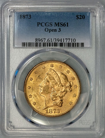 1873 Open 3 $20 Liberty Double Eagle Gold Coin - PCGS MS 61