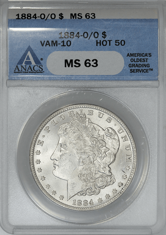 1884-O/O Hot-50 VAM-10 Morgan Dollar - ANACS MS 63