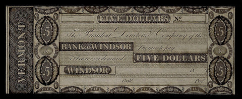 18__ $5 Bank of Windsor Remainder Note Windsor, VT ~ Choice Crisp Uncirculated