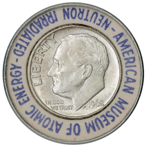 American Museum of Atomic Energy Neutron Irradiated 1962 Roosevelt Dime - Uncirculated