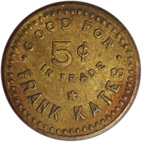 Frank Kates "Good for 5 Cents in Trade" Token