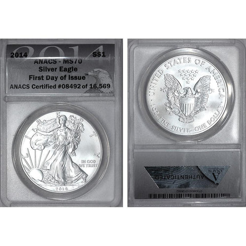 2014 American Silver Eagle - ANACS MS 70 First Day of Issue