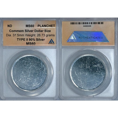 (No Date) Commemorative Dollar 90% Silver Blank Planchet Error - ANACS MS 60