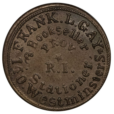1863 Frank L. Gay - Rhode Island Bookseller Civil War Token RI-700E-2FPB (R4)