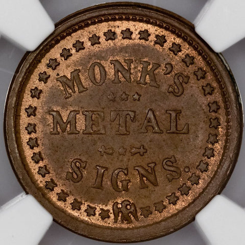 1863 Monk's Metal Signs Civil War Store Card Token (NY-630BB-7a) ~ NGC MS 62 BN