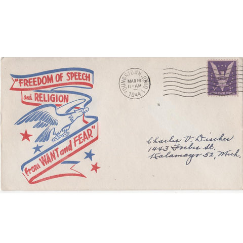 Mar. 16, 1944 "Freedom of Speech and Religion From Want and Fear" WW2 Patriotic Covers