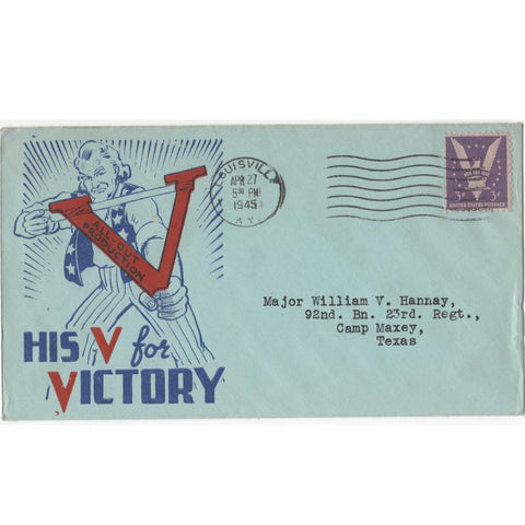 Apr. 27, 1945 "His V for Victory" WW2 Patriotic Cover