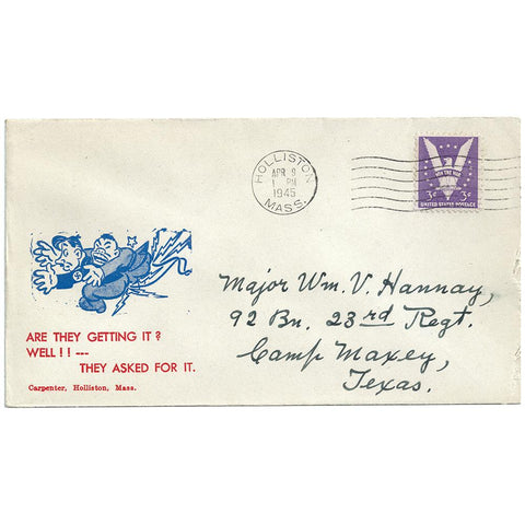 Apr 4, 1945 They Asked For It Patriotic Cover to Camp Maxey
