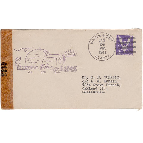 1944 Via Dog Team Cover Wainwright AK to Oakland, Censor, Note From Postmaster