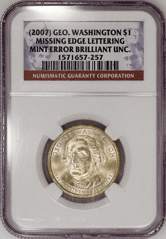 (2007) George Washington Presidential Dollar Missing Edge Lettering Mint Error - NGC MS 64