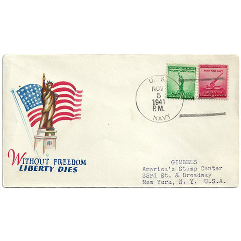 Nov 5, 1941 - Without Freedom Patriotic Cover to Gimbels US Navy CDS